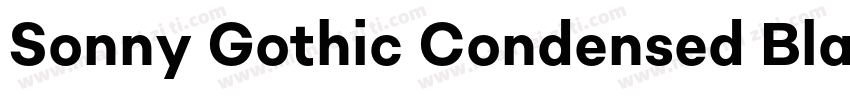 Sonny Gothic Condensed Black字体转换
